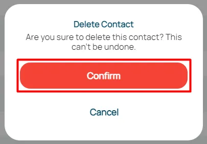 Step 2: Click confirm to delete contact.